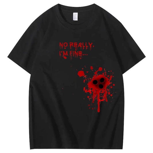 Not Really I' m Fine Pattern100% Cotton T-Shirt