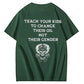 Teach Your Kids To Change Their Oil Not Their Gender T shirt