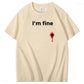 I'm Fine Pattern100% Cotton T-Shirt