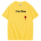 I'm Fine Pattern100% Cotton T-Shirt