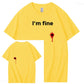 I'm Fine Pattern100% Cotton T-Shirt